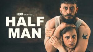Half Man – Bazı Bağlar Seni Mahvedebilir || Tanıtım