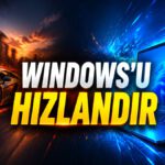 Farkını Anında Hissettiren Bilgisayar Hızlandırma Yöntemleri
