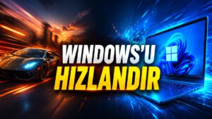 Farkını Anında Hissettiren Bilgisayar Hızlandırma Yöntemleri