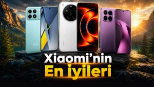 En İyi Xiaomi Akıllı Telefon Modelleri - 2026