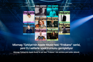 Mixmag Türkiye’nin Apple Music’teki “Frekans” serisi, yeni DJ mixlerle spektrumunu genişletiyor