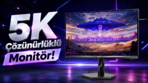 AOC Yeni Monitörünü Tanıttı! 5K Çözünürlük ve 360Hz Yenileme Hızı