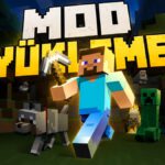 Minecraft Mod Yükleme Nasıl Yapılır?