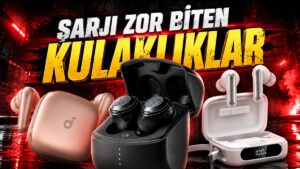 Tek Şarjla En Uzun Süre Kullanılabilen Kablosuz Kulaklıklar