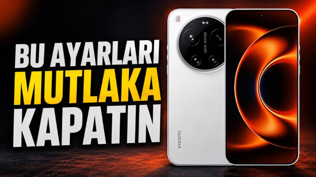Xiaomi ve POCO Telefonlarda İlk Gün Kapatılması Gereken Can Sıkıcı Ayarlar