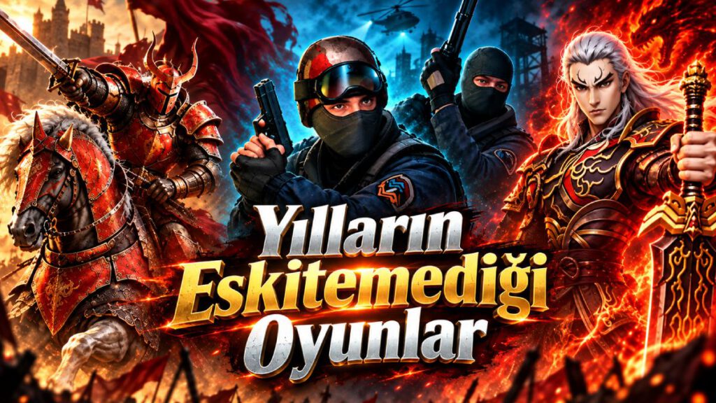 Çok Eskiden Çıkmasına Rağmen Bugün Hala Oynanan 5 Oyun